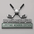 Old Bastards Golf Club Lifetime Member Edition Car Emblem